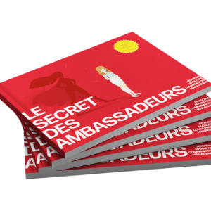 Le secret des ambassadeurs